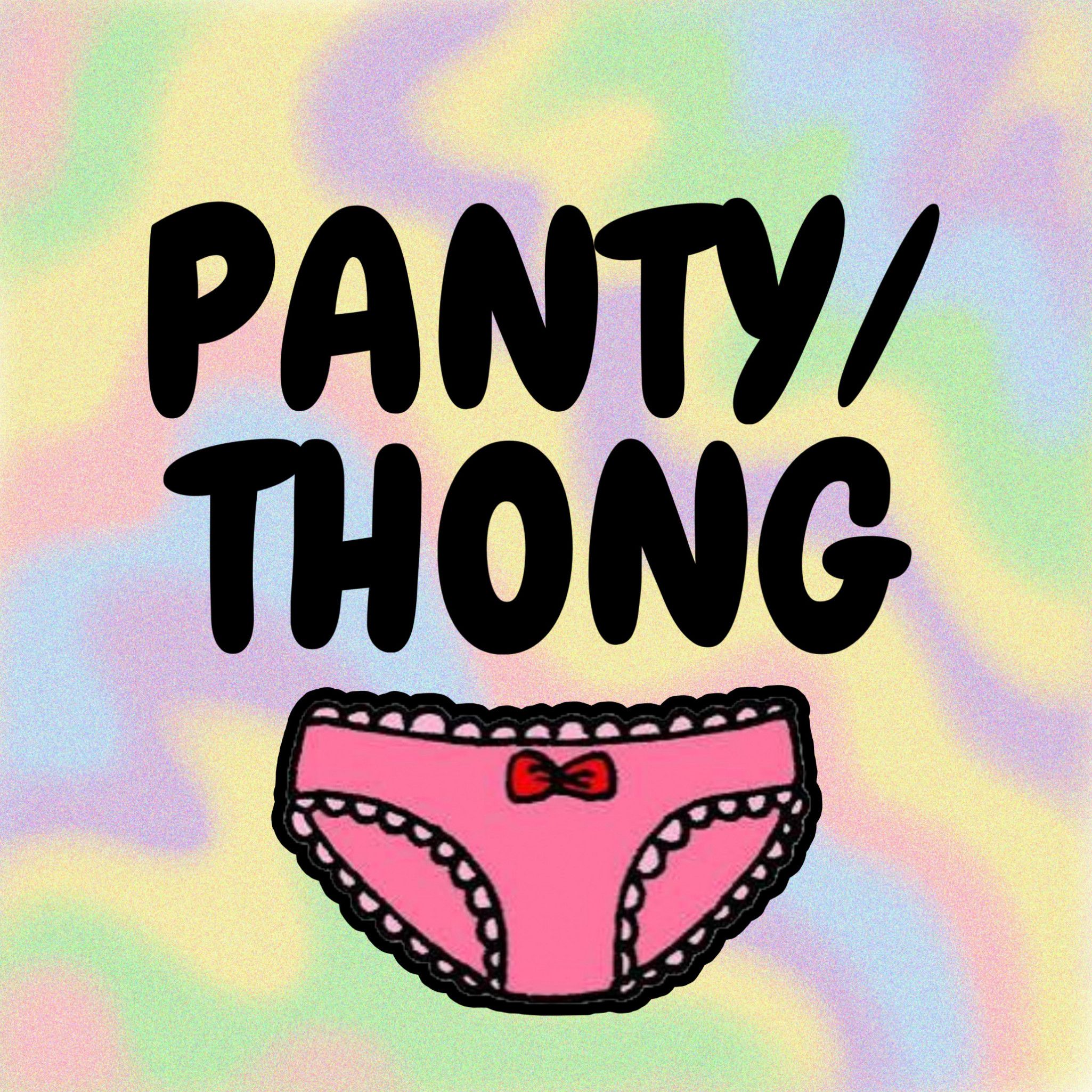 PANTY OR THONG