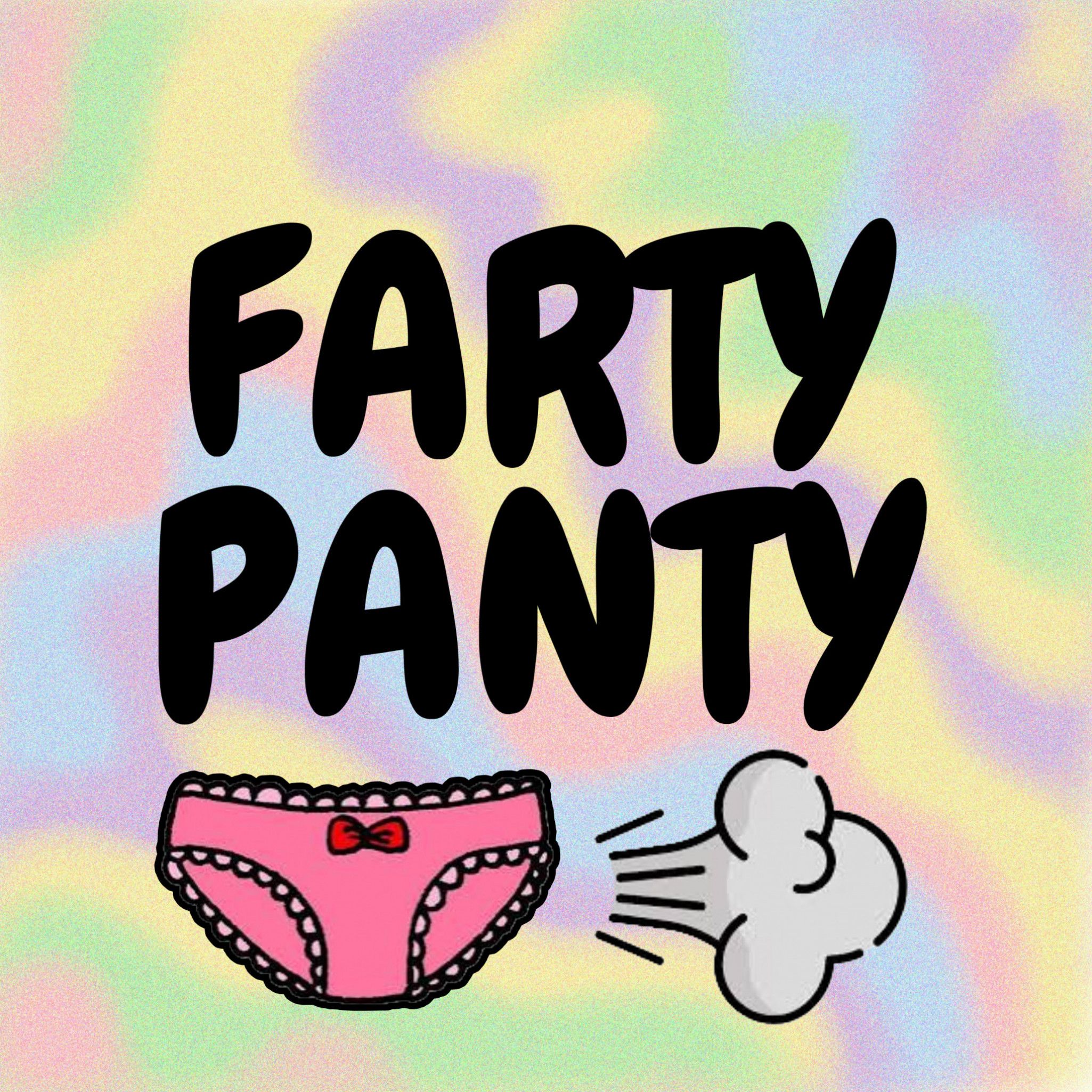 FARTY PANTY AND VIDEO