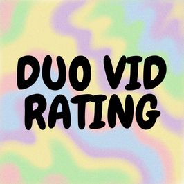 DUO VID RATING