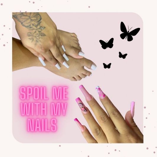 Spoil me with nails