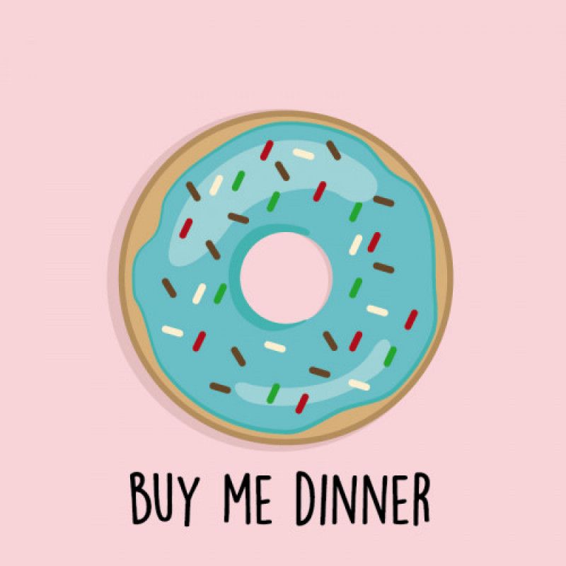 Buy Me Dinner