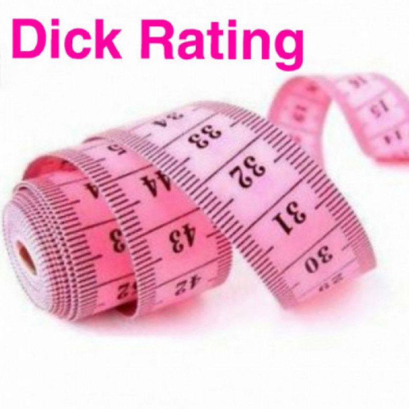 Rate your dick honestly