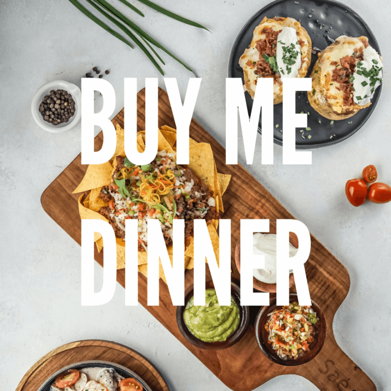 Buy Me Dinner