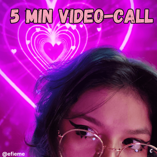 5 Min Video Call!