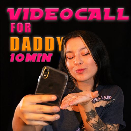 Videocall for daddy 10MIN
