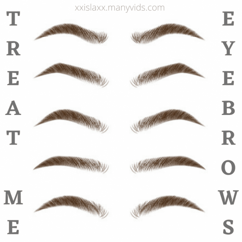 Treat me: Eyebrows