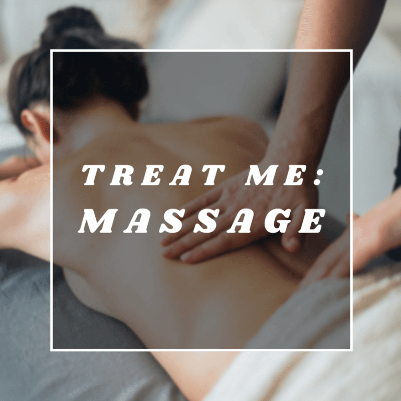 Treat Me: MASSAGE