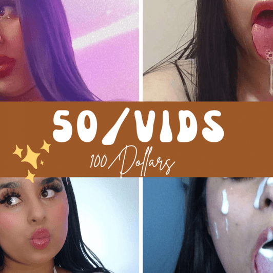 50 vids for 100 dollares