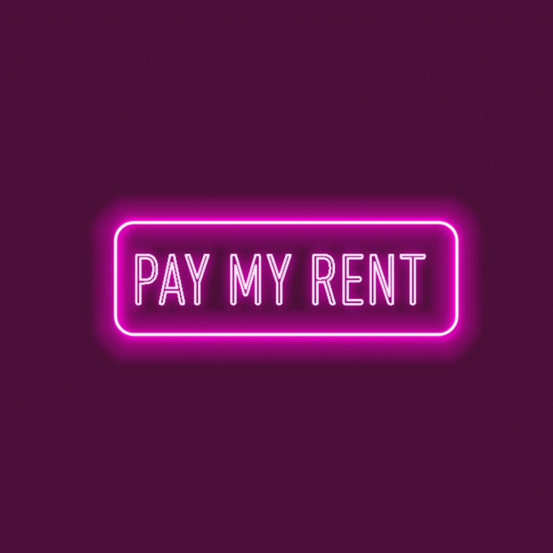 Pay my rent