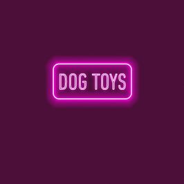 Dog toys