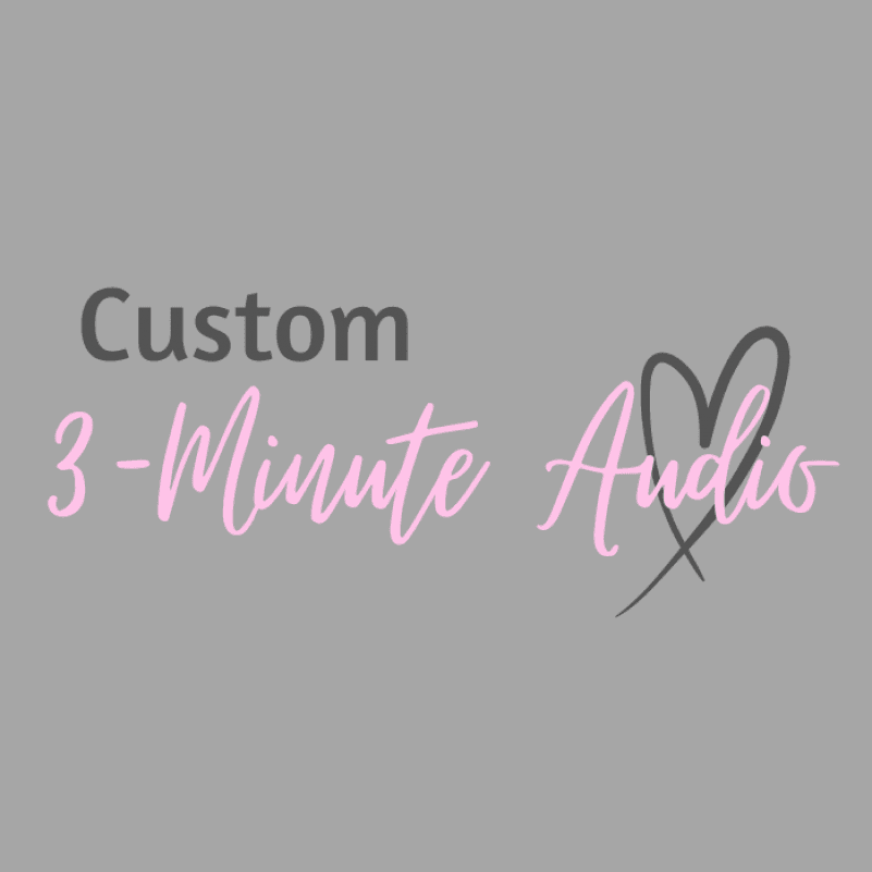 Custom: Three Minute Audio