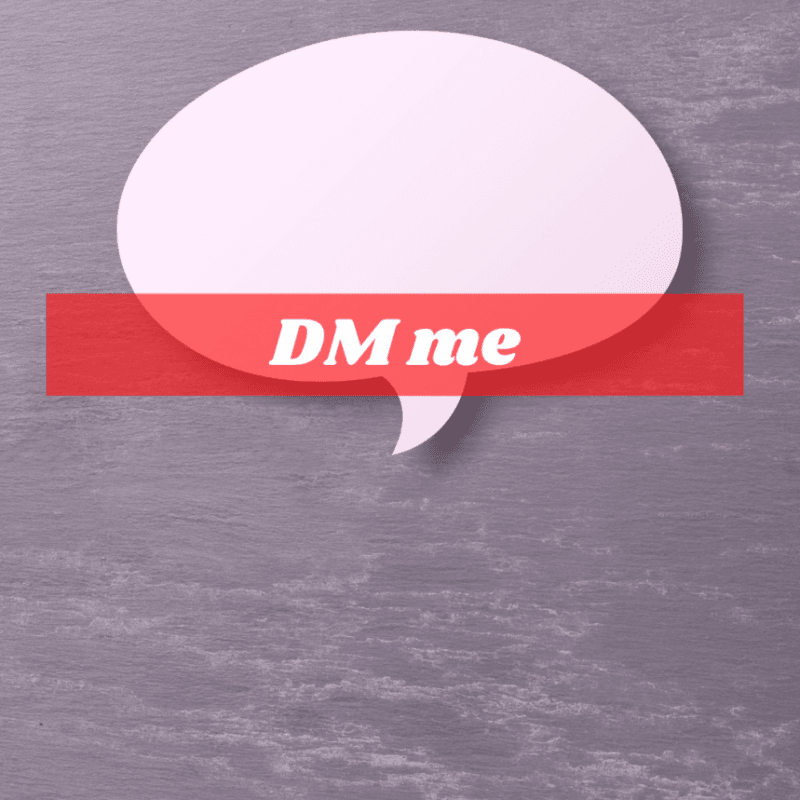 DM Me