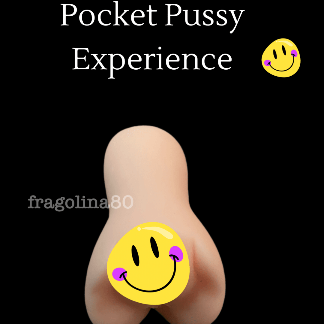 Pocket pussy experience