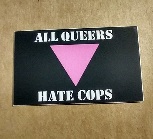 Sticker: All Queers Hate Cops