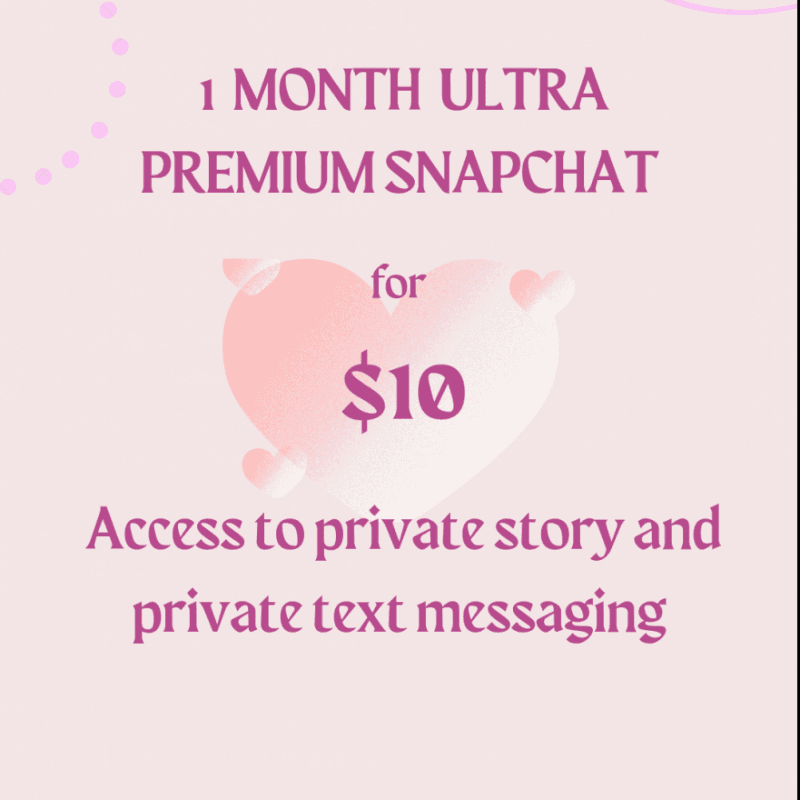 1 MONTH ULTRA PREMIUM SNAPCHAT