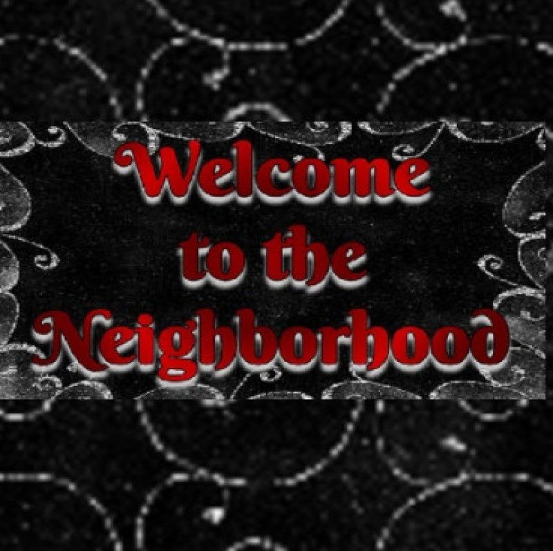 Welcome to the Neighborhood