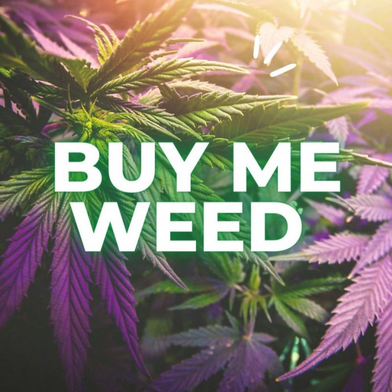 Buy Me Weed