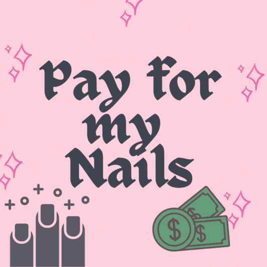 Pay for my nails