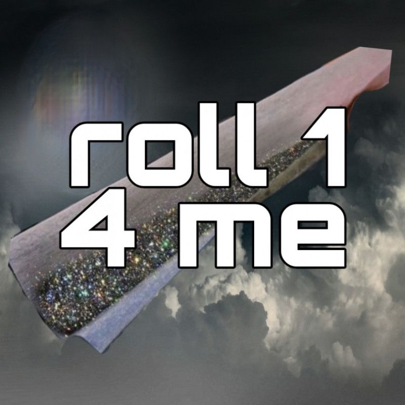 Roll One for Me