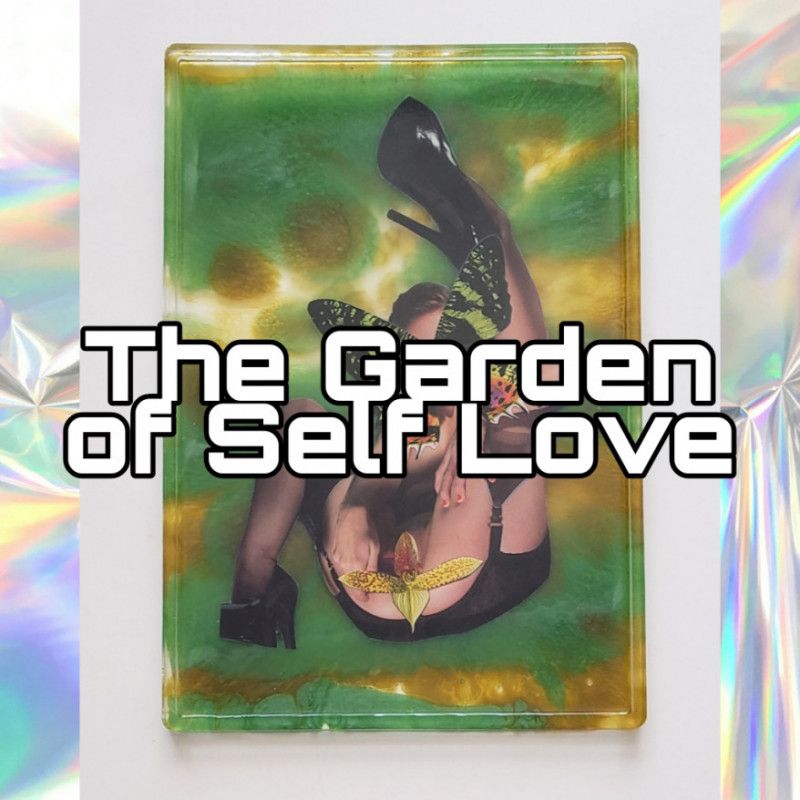 The Garden of Self Love