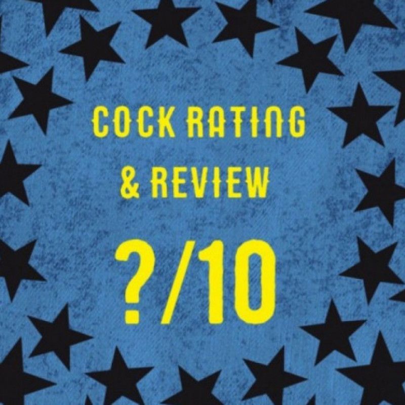 Rate and Review your COCK