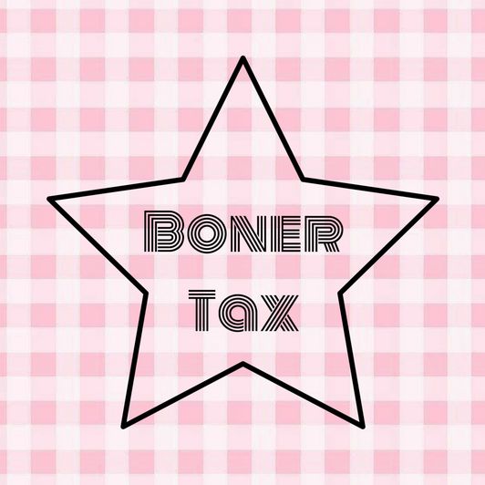 Boner Tax