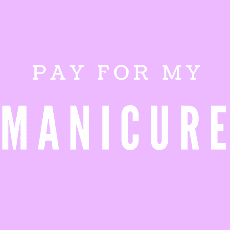 Pay for my Manicure