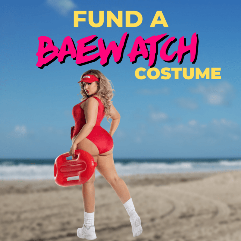 Fund my Baywatch Fantasy