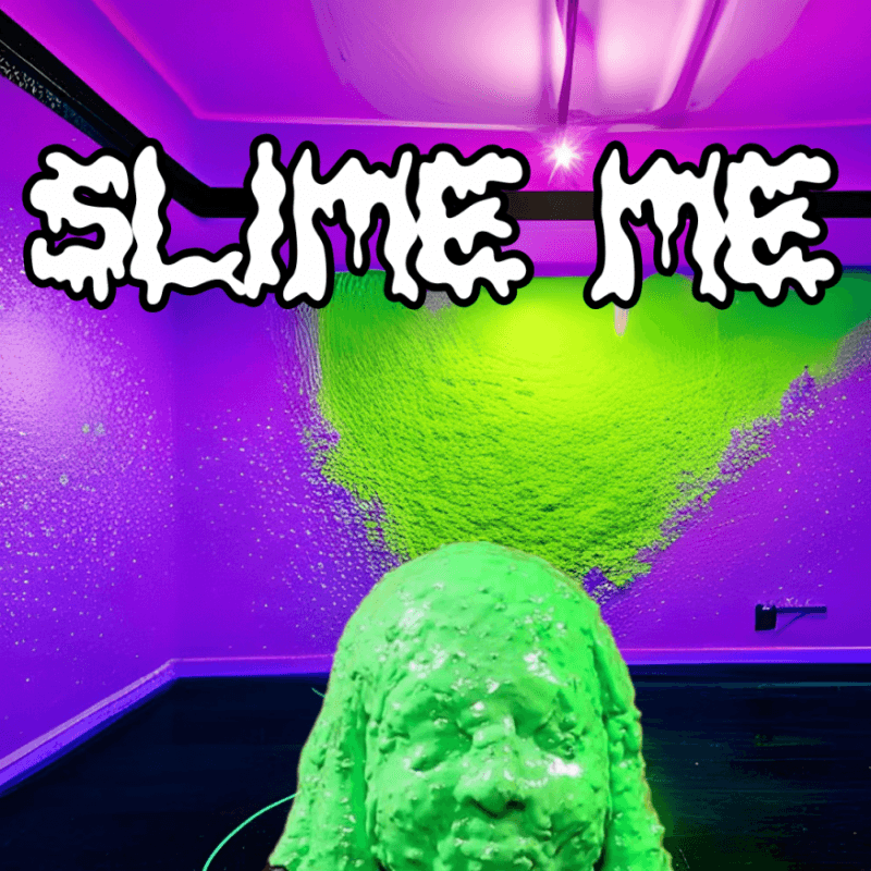 Slime Me!