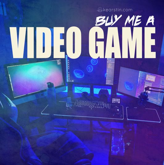 Buy Me a Video Game