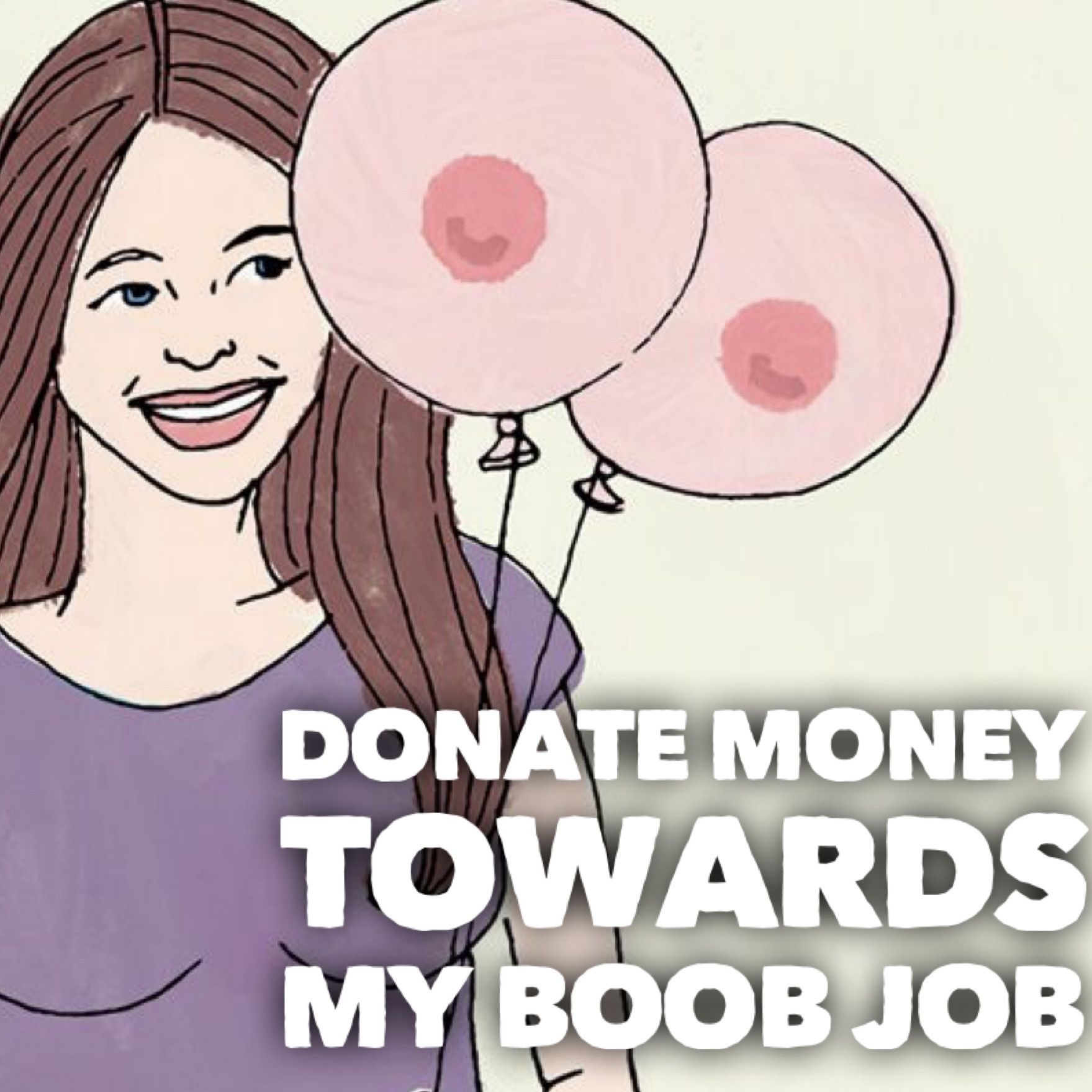 Donate Towards My Boob Job