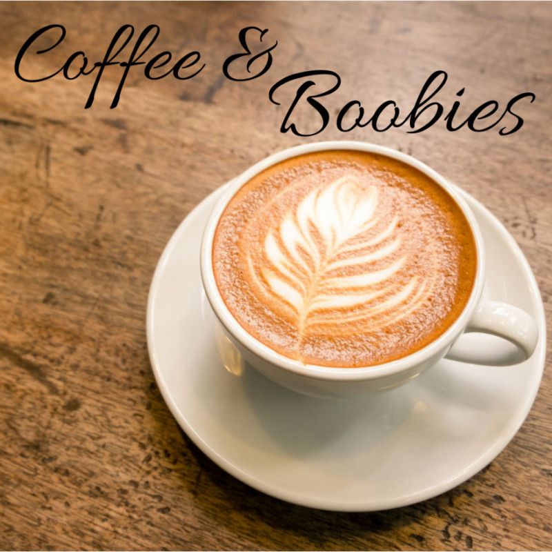 Coffee And Boobs