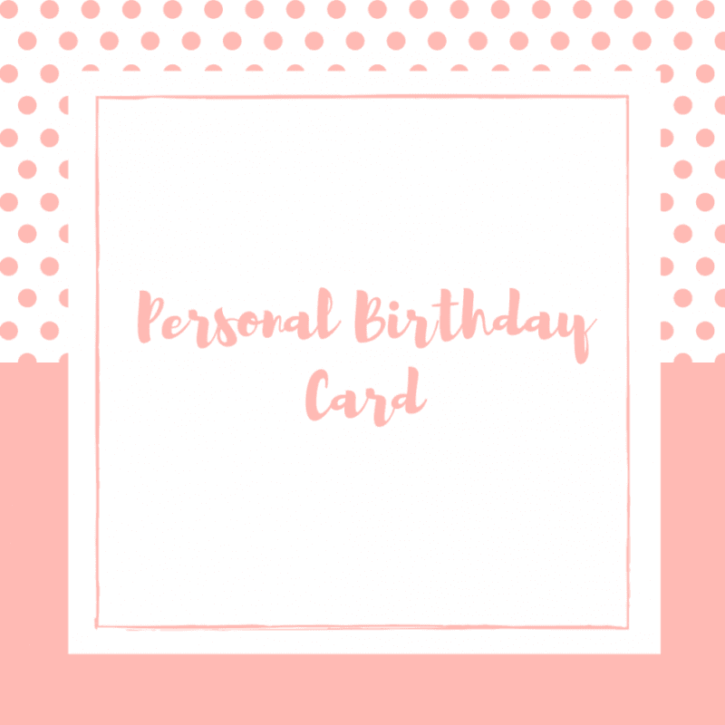 Personal Birthday Card