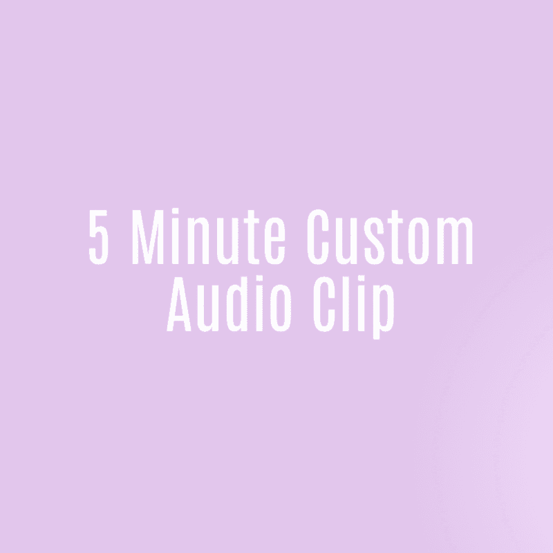 5 Minute Custom Audio Clip