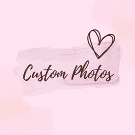 Custom Photos