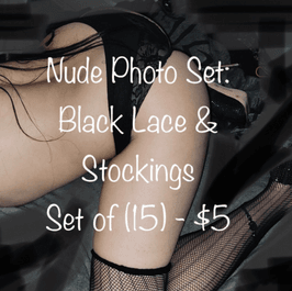 Nude Photo Set: Black Lace and Stockings