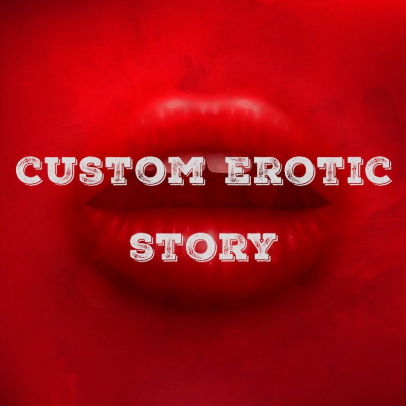 custom erotic story