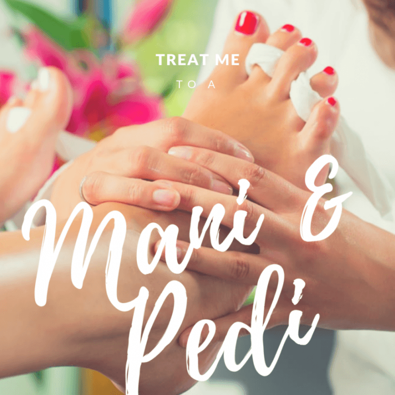 Treat Me: Mani and Pedi