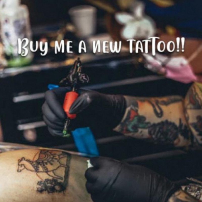 Spoil me with a new tatto