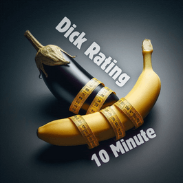 10 Min Dick Rating