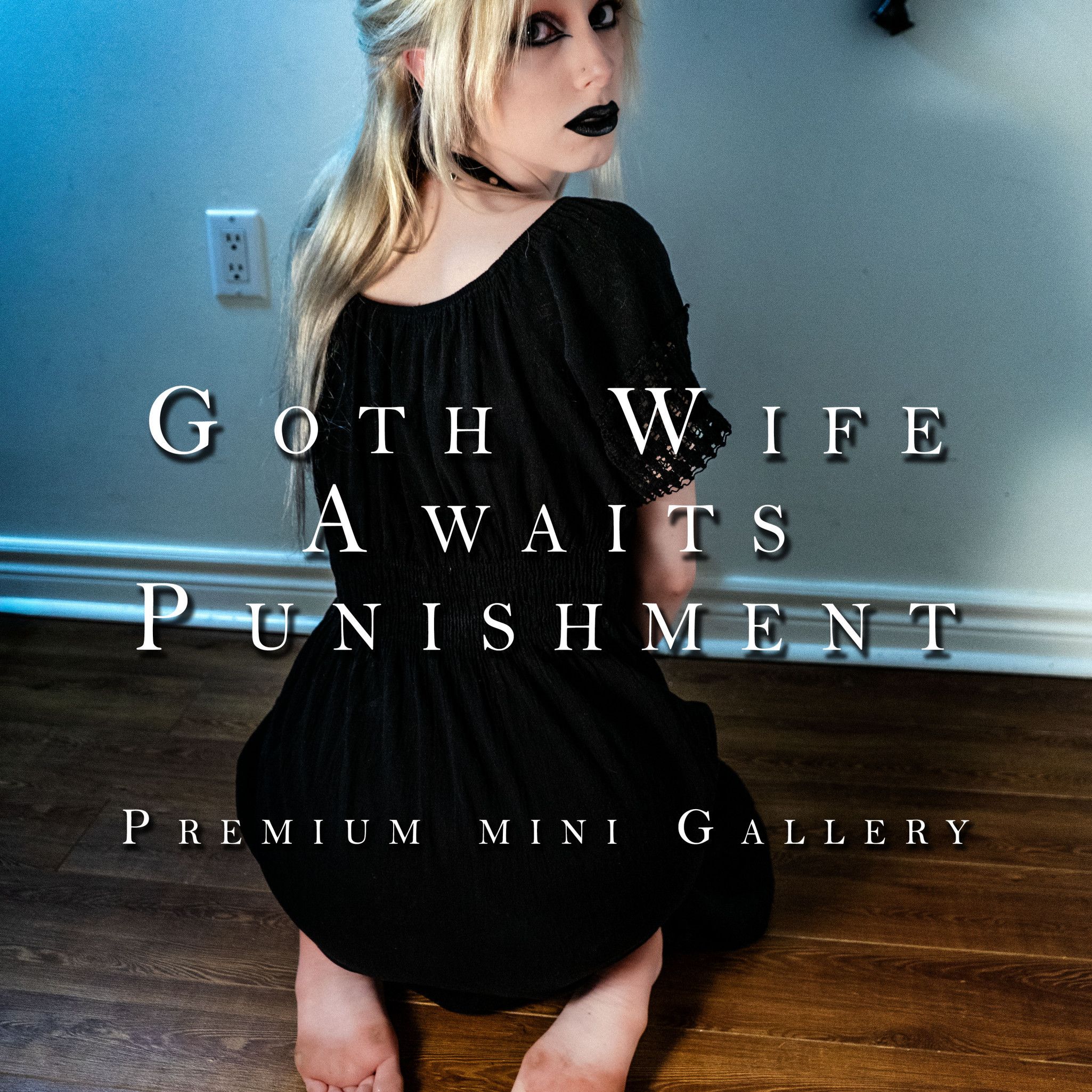 Goth Wife Awaits Punishment