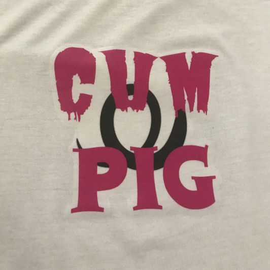 Cum Pig Shirt