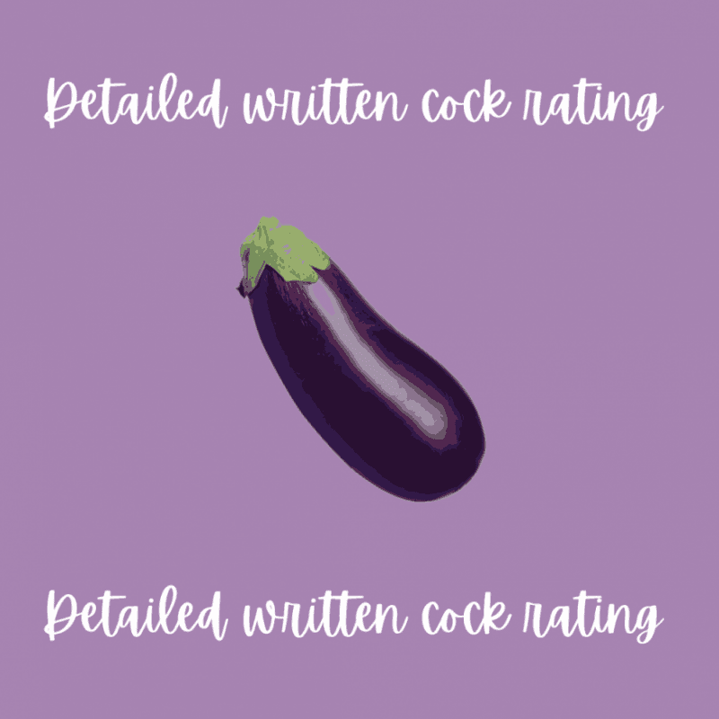 Detailed Written Cock Rating