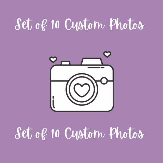 Set of 10 Custom Photos