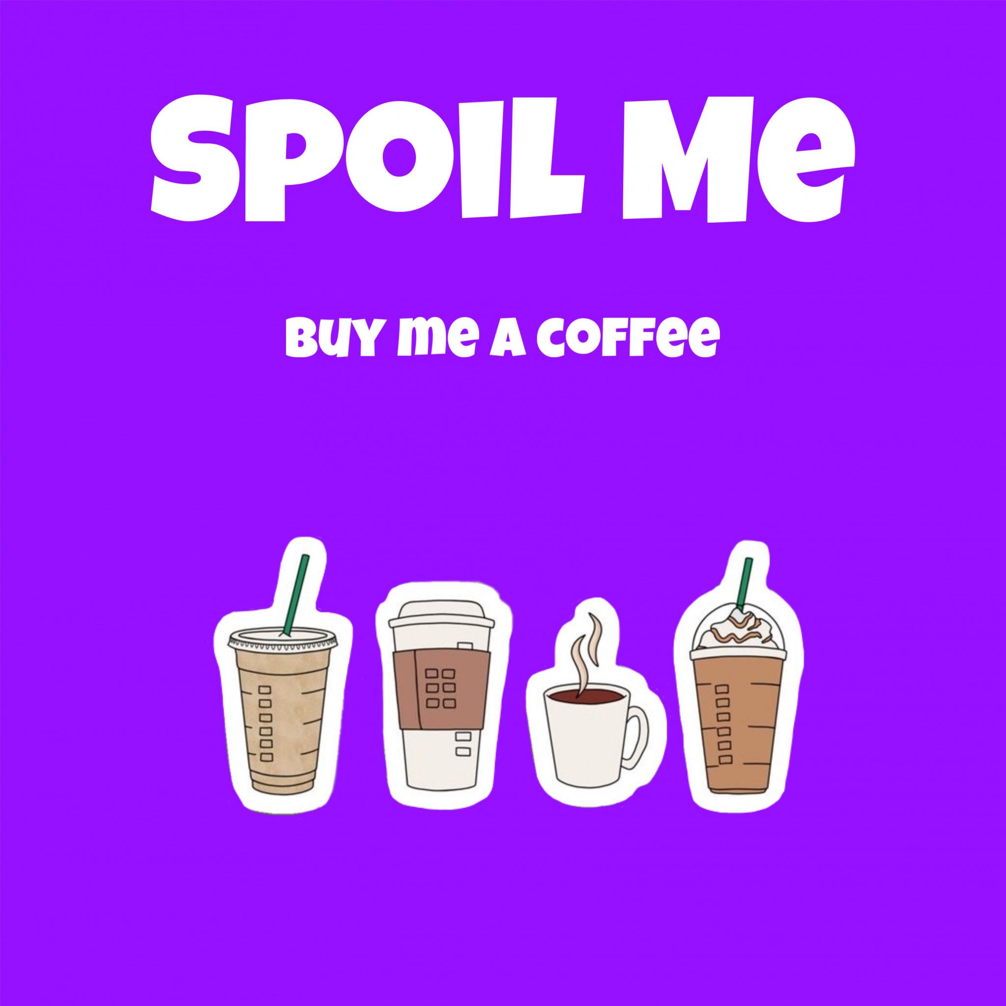 Spoil Me: Coffee