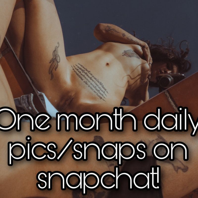 Get Snapchat and one month of daily pics