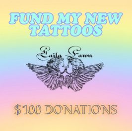 FUND MY NEW TATTOOS