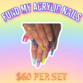 FUND MY ACRYLIC NAILS