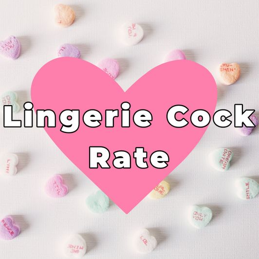 Lingerie Cock Rate