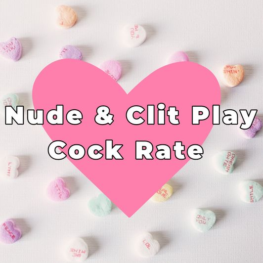 Nude Cock Rate with Clit Play